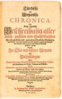 Türckische Und Ungarische Chronica Oder Kurtze Historische Beschreibung aller deren, zwischen dem Ho...
