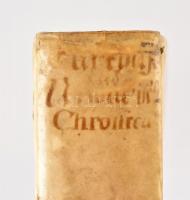 Türckische Und Ungarische Chronica Oder Kurtze Historische Beschreibung aller deren, zwischen dem Ho...