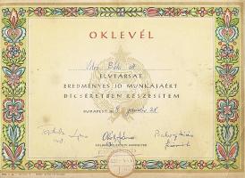 1968 Oláh János földművelésügyi miniszter aláírása oklevélen + 1971 Gáspár Sándor SZOT elnök aláírása oklevélen