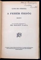 Oteyza, Luis de: A fehér ördög. Bp., Légrády és Tolnai. Egészvászon kötés, kissé kopottas állapotban