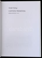 Somlyó György: Cantata tremenda. Géniusz Könyvek, 2000. Dedikált! Egészvászon kötésben, papír védőbo...