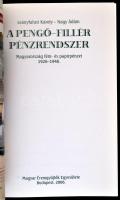 Leányfalusi Károly - Nagy Ádám: A Pengő-Fillér pénzrendszer. Budapest, Magyar Éremgyűjtők Egyesülete...