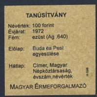 1972. 100Ft Ag "Budapest" T:BU Tanúsítvánnyal!