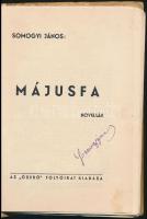 Somogyi János: Májusfa. Aláírt példány. Bp., é.n. Őserő folyóirat. Kiadói illusztrált papírkötésben