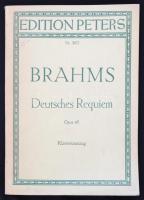 Brahms: Ein deutsches Requiem. Lipcse, é. n., Edition Peters. Papírkötésben, jó állapotban.
