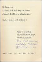 Előadások Szántó Tibor könyvművész életmű-kiállítása alkalmából. Debrecen, 1978. máj. 8. Szerk.: Csű...
