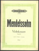 Mendelssohn: Violinkonzert, Opus 64. Lipcse, é. n., Edition Peters. Tűzött papírkötésben, jó állapotban.