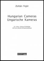 2001 Zoltán Fejér: Hungarien Ungarische Cameras, a magyar fényképezőgép gyártás története angol-néme...