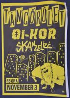 1989 Rádi Sándor (?-?): Táncőrület, Petőfi Csarnok 1989. nov. 3., Oi-Kor, Skanzelizé, Underground koncertplakát, gyűrődéssel, 42x29 cm.