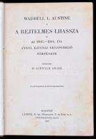 Austine, Waddell L.: A rejtelmes Lhassza és az 1903-1904. évi angol katonai ekszpedíció története. Á...