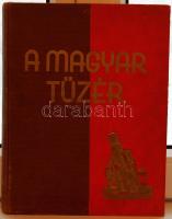 cca 1920 A magyar tüzér, A magyar tüzérség története kb 650 oldalas érdekes könyv, sok képpel