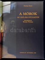 Michael Brett-Werner Forman: A mórok. Az iszlám nyugaton. Fordította Zala Tamás. Bp., 1985, Gondolat...