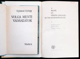 Gyimesi György: Volga menti vadászatok. Pozsony,1985,Madách. Kiadói egészvászon-kötés, kiadói papír ...