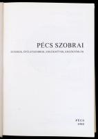 Romváry Ferenc: Pécs szobrai. Szobrok, épületszobrok, emlékművek, emléktáblák. Pécs, 1982, Pécs m. v...