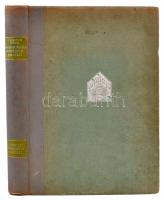 Horváth Henrik: Budapest művészeti emlékei. Előszót írta Gerevich Tibor. Magyarország művészeti emlé...
