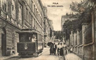 Pola, Pula; utcakép villamossal / Via della specola / street view with tram. G. Costalunga 1909. (fl)