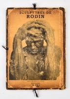Sculptures de Rodin. Párizs, 1941, Éditions Tel. Számos képpel, kissé megviselt vászonkötésű mappában.
