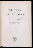 Dr. Di Gleria János-Dr. Klimes-Szmik Andor-Dvoracsek Miklós: Talajfizika és talajkolloidika. Bp.,195...