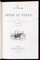 Mme Colomb: Denis le Tyran. Osvaldo Tofani egészoldal és szövegközti illusztrációival. Paris, 1883, ...