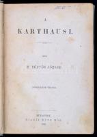 Eötvös József: A karthausi. Bp., 1882, Ráth Mór. Kopott, díszes vászonkötésben, jó állapotban