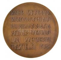 Pátzay Pál (1896-1979) 1932. "Kner Izidornak Könyvnyomtató Munkássága 50 Éves Fordulóján Kartár...