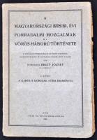Breit József, Doberdói: A magyarországi 1918/19. évi forradalmi mozgalmak és a vörös háború történet...
