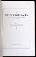 Csepreghy Ferencz: A piros bugyelláris.
Eredeti népszínmű dalokkal 3 felvonásban. Kézirat gyanánt. ...