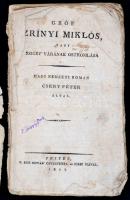 Csery Péter:Gróf Zrínyi Miklós vagy Sziget' várának ostromlása. Hadi nemzeti román - - által.
...