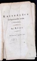 Báróczynak minden munkáji. Újrakiadta Kazincy Ferencz. Harmadik és Hetedik kötet. Pesten, 1814, Trat...