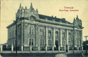 Temesvár, Timisoara; Osztrák-magyar bankpalota. W.L. Bp. 2012. Kiadja Gerő Manó / Austro-Hungarian bank palace  (EB)