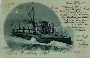 1898 SM Tb XI, osztrák-magyar haditengerészet torpedónaszádja (később olasz Francesco Rismondo) / Gruss aus Pola! K.u.K. Kriegsmarine, SM Tropedoboot XI / Austro-Hungarian Navy torpedo boat. Alois Beer (fl)