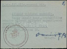 1945 Sopron, a Magyar királyi III. ellátóoszlop soproni kirendeltségének állandó kilépési engedélye honvéd irodaküldönc részére, aláírással nyilaskeresztes címeres bélyegzővel
