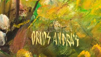 Orvos András (1939-): Börzsöny. Olaj, farost, jelzett, keretben, 60×50 cm