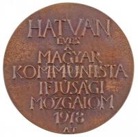 Asszonyi Tamás (1942-) 1978. "Hatvan éves a Magyar Kommunista Ifjúsági Mozgalom" kétoldala...