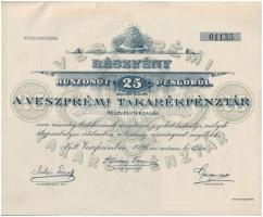 Veszprém 1926. Veszprémi Takarékpénztár részvénye 25P-ről, szelvényekkel és szárazpecséttel T:I-,II