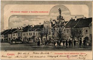 1903 Eperjes, Presov; Fő utca, Caraffa szobor, Szentháromság szobor, üzletek / main street, Caraffas scaffold, Trinity statue, shops