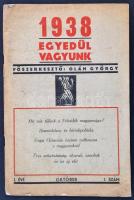 1938 az Egyedül vagyunk szélsőjobboldali folyóirat 1. évf. 1. lapszáma, érdekes írásokkal, kissé foltos papírkötésben