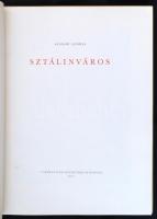 Sándor András: Sztálinváros. Bp., 1951. Népművelési Minisztérium. Kiadói egészvászon kötésben