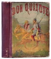 Miguel de Cervantes Saavedra: Don Quijote de la Mancha. Átdolgozta: Győry Miklós. Bp.,1875, Légrády. Átkötött kopott illusztrált félvászon-kötés, laza fűzéssel.