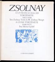 Zsolnay Teréz-M. Zsolnay Margit-Sikota Győző: Zsolnay. A gyár és a család története 1863-1948. A gyá...