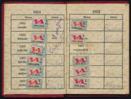1953 Magyar Dolgozók Pártja tagsági könyv, tagdíjbélyegekkel, Biszku Béla aláírásával