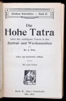 Dr. A. Otto: Die Hohe Tatra nebst den wichtigsten Touren in der Niederen Tatra, den Zentral- und Wes...