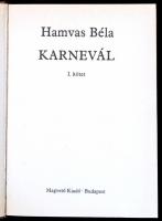 Hamvas Béla: Karnevál I-II. kötet. Bp., 1985, Magvető. Első kiadás. Kiadói egészvászon-kötés, kiadói...