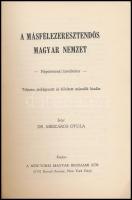 Dr. Mészáros Gyula: A másfélezeresztendős Magyar Nemzet. Néptörténeti tanulmány. New York,é.n.New-Yo...