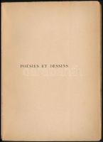 Poésies Et Dessins. De Charles D'orléans A Apollinaire, De Fouquet A Picasso. -Mermod.1949