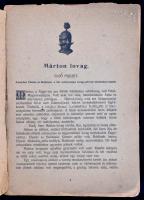 Nagy Endre: Gyönyörű lovagkor. rajz.: Márk Lajos. Bp., 1905, Globus. Sérült, javított gerincű papírk...