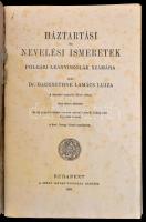 Dr. Haugsethné Lamács Lujza: Háztartási és nevelési ismeretek polgári leányiskolák számára. Bp., 192...
