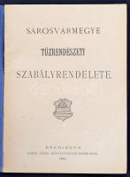 Sárosvármegye tűzrendészeti szabályrendelete. Eperjes, 1894, Kósch Árpád, 62 p. Papírkötésben./ Fire law enforcement regulation of Sáros/Šariš/Scharosch County. Prešov/Preschau/Eperjes, 1894, Árpád Kósch, 62 p. Paperbinding, in Hungarian language.