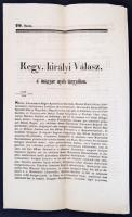 1844 2 db 'Kegy. Királyi Válasz' (79 sz./80 sz.), a magyar nyelv, és az országgyűlési szállások tárgyában, latin nyelven.