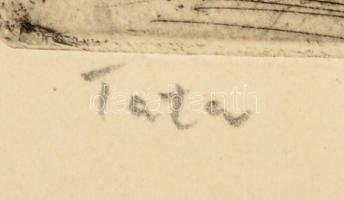 Jelzés nélkül: Tata. Rézkarc, papír, 22,5×30 cm